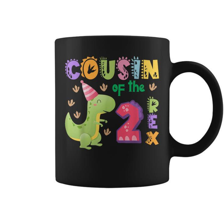 Cousin Of The Two Rex Birthday Dinosaur Family Matching Coffee Mug