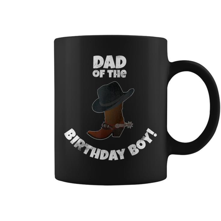 Cowboy Birthday Party Dad Of The Birthday Boy Coffee Mug