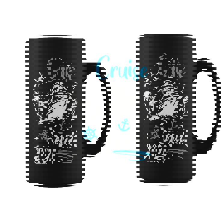 Cruise Squad 2024 Matching Family Vacation Cruise Ship 2024 Coffee Mug