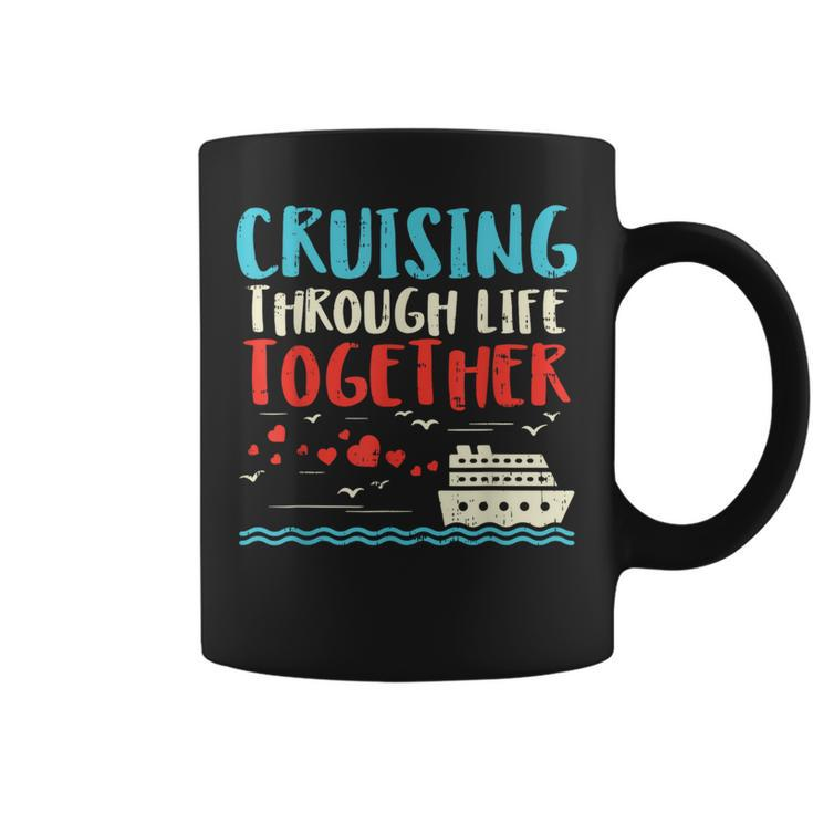 Cruising Life Together Anniversary Cruise Trip Couple Coffee Mug