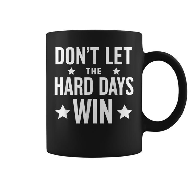 Cute Hard Days Win Vintage Graphic Quote Women Coffee Mug