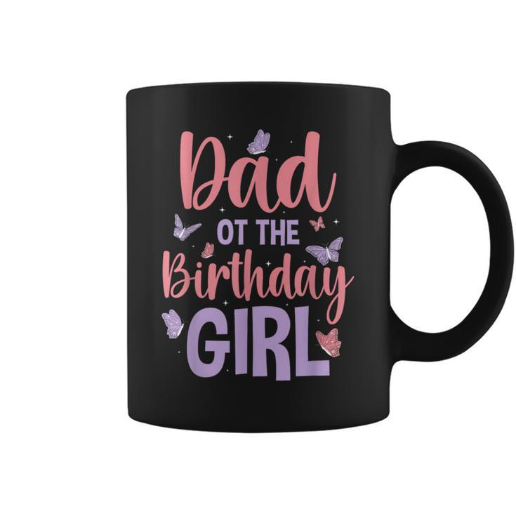 Dad Of The Birthday Girl Butterfly Party Matching Family Coffee Mug