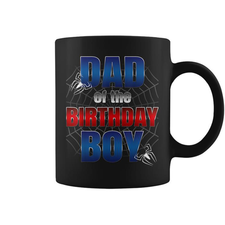 Dad Of The Birthday Spider Web Boy Dad And Mom Family Coffee Mug