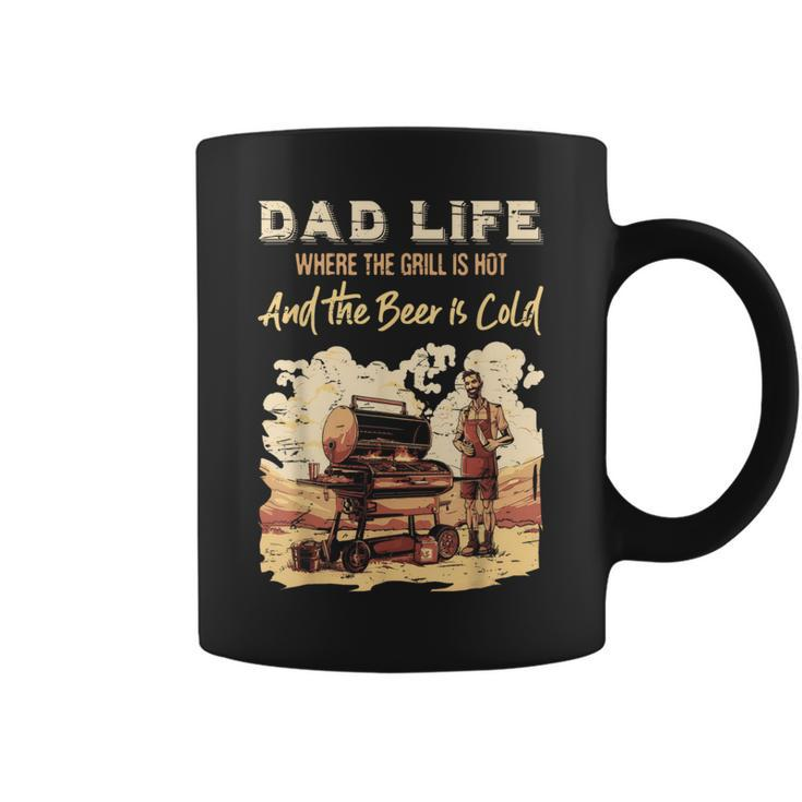 Dad Life Where The Grill Is Hot & Beer Is Cold Father's Day Coffee Mug