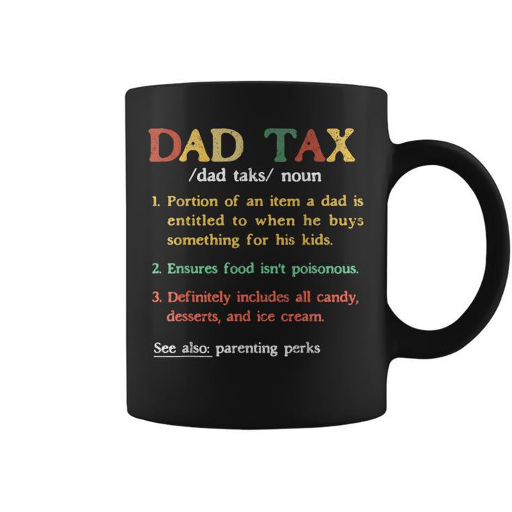 Dad Tax Definition Girl Boy Dad Father Husband Humour Coffee Mug