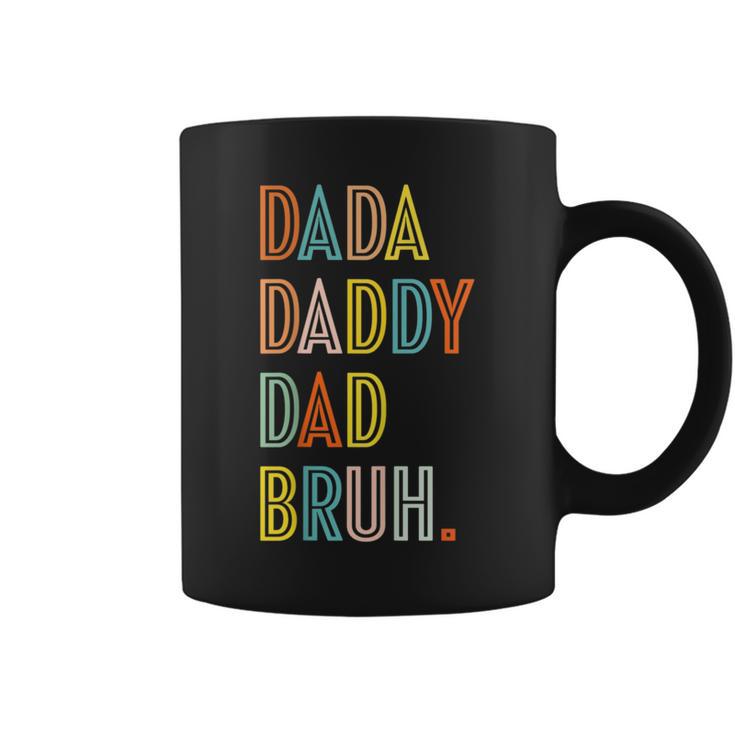 Dada Daddy Dad Bruh Colorful Dad To Bruh Father's Day Coffee Mug