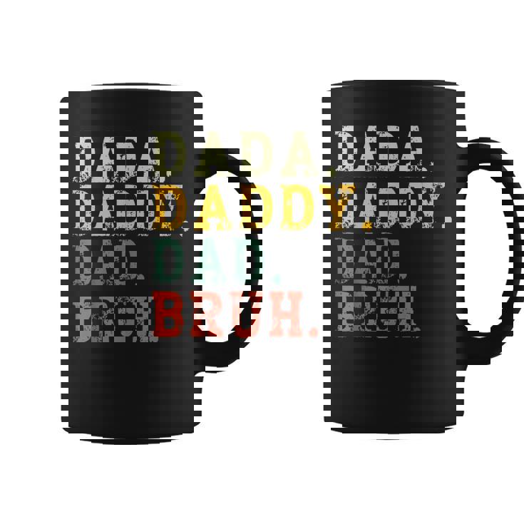 Dada Daddy Dad Bruh Husband Dad Father's Day Coffee Mug