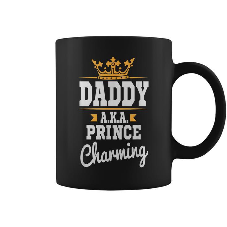 Daddy AKA Prince Charming Cute Father's Day Coffee Mug