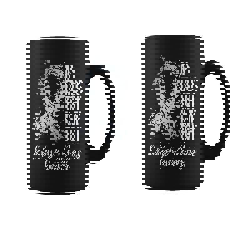 My Dad’S Fight Is My Fight Parkinsons Disease Awareness Coffee Mug