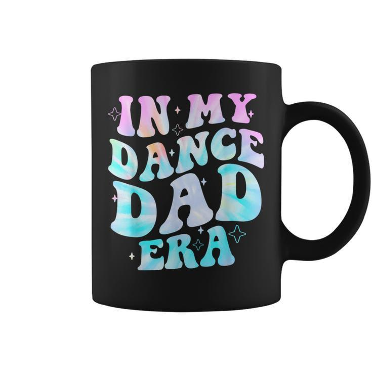 In My Dance Dad Era Groovy For Dance Dad Father's Day Coffee Mug