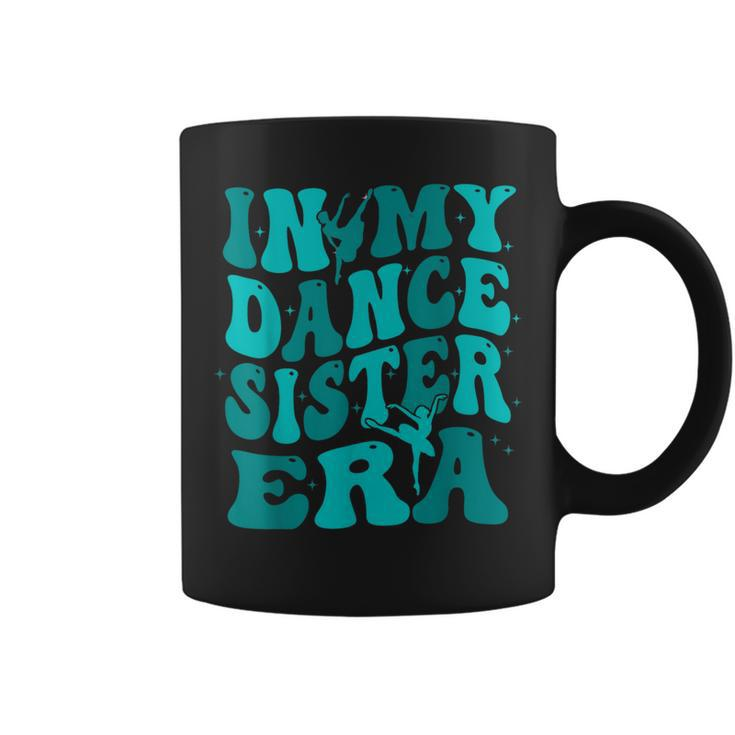 In My Dance Sister Era Coffee Mug