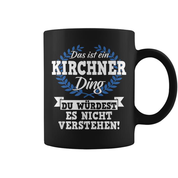 Das Ist Ein Kirchner Ding Du Würdest Es Nicht Understand Tassen