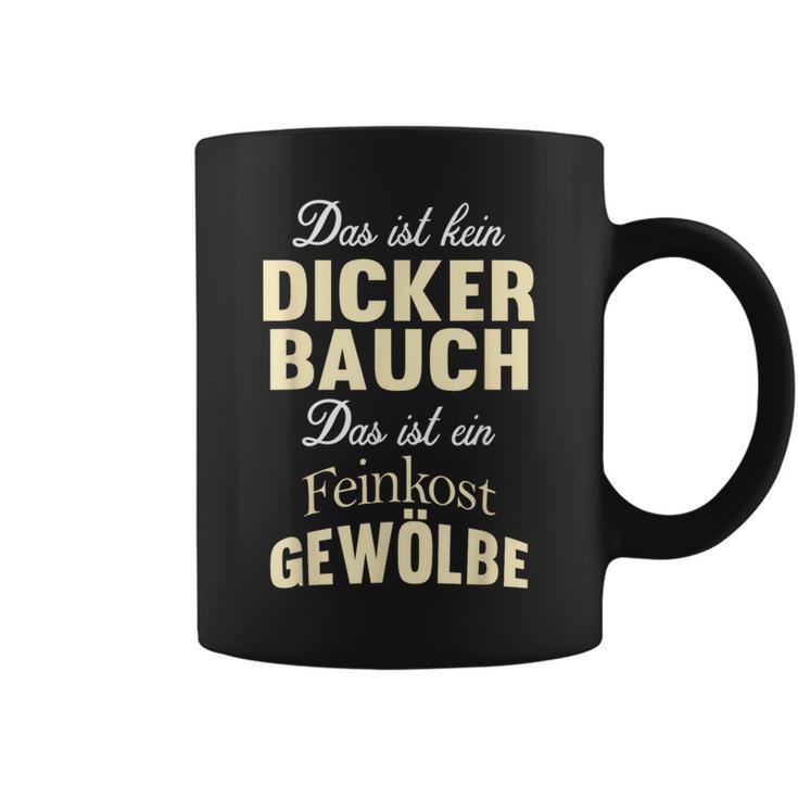 Das Ist Kein Dicker Bauch Saying For Men Tassen