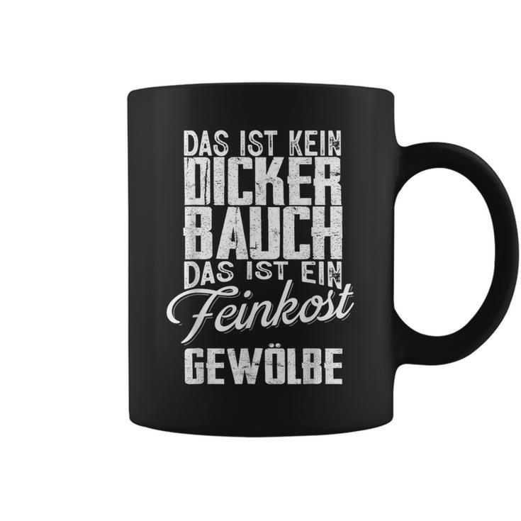 Das Ist Kein Dicker Bauch Tassen