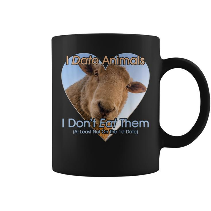 I Date Animals I Don't Eat Them Sheep Vegan Vegetarian Coffee Mug