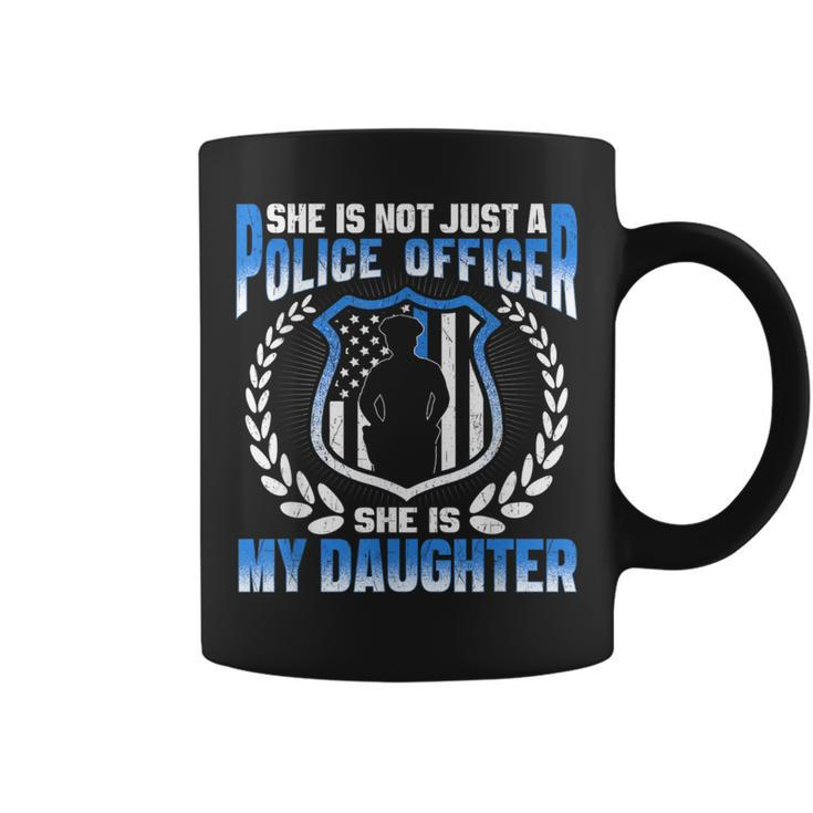 My Daughter Is A Brave Police Officer Proud Police Mom Dad Coffee Mug
