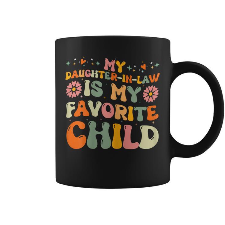 My Daughter In Law Is My Favorite Child Cute Mother In Law Coffee Mug