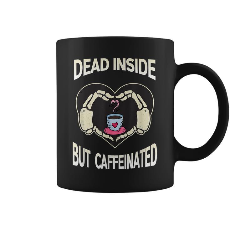 Dead Inside But Caffeinated Coffee Skeleton Hands Heart Coffee Mug