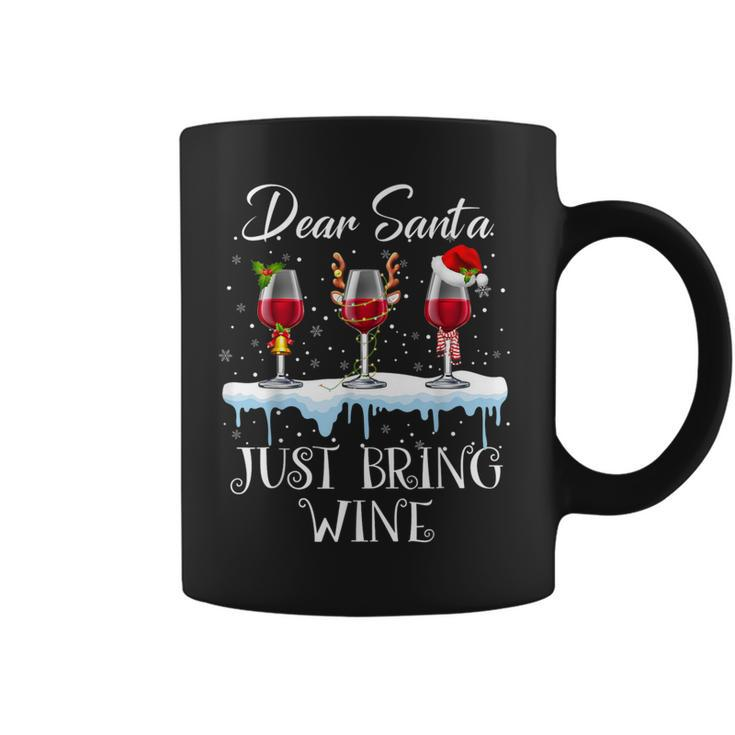 Dear Santa Just Bring Wine Christmas Wine Glasses Coffee Mug