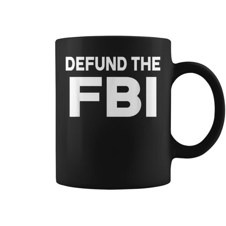 Defund The Fbi Coffee Mug