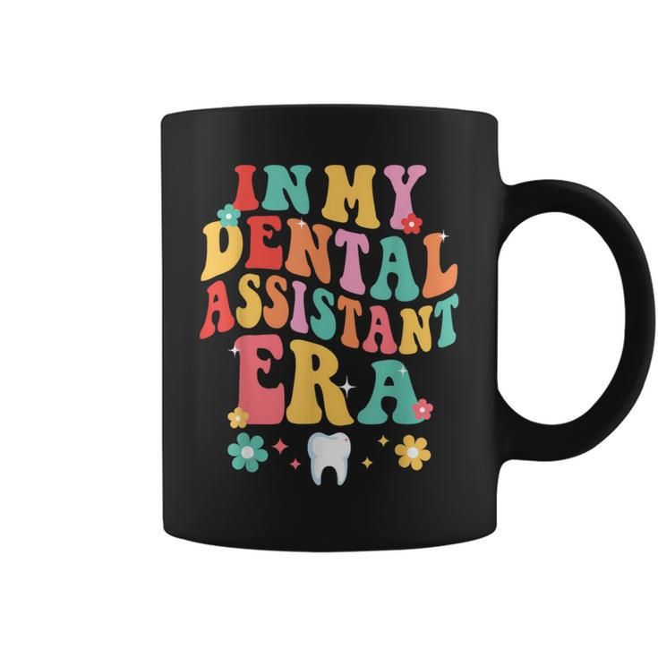 In My Dental Assistant Era Dentist Dentistry Dentists Coffee Mug