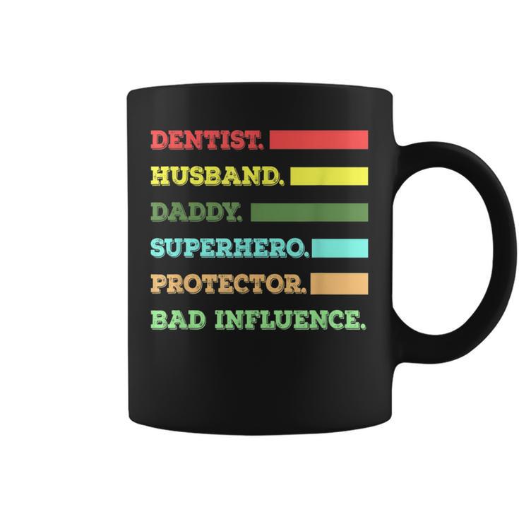 Dentist Dad Husband Saying T Coffee Mug