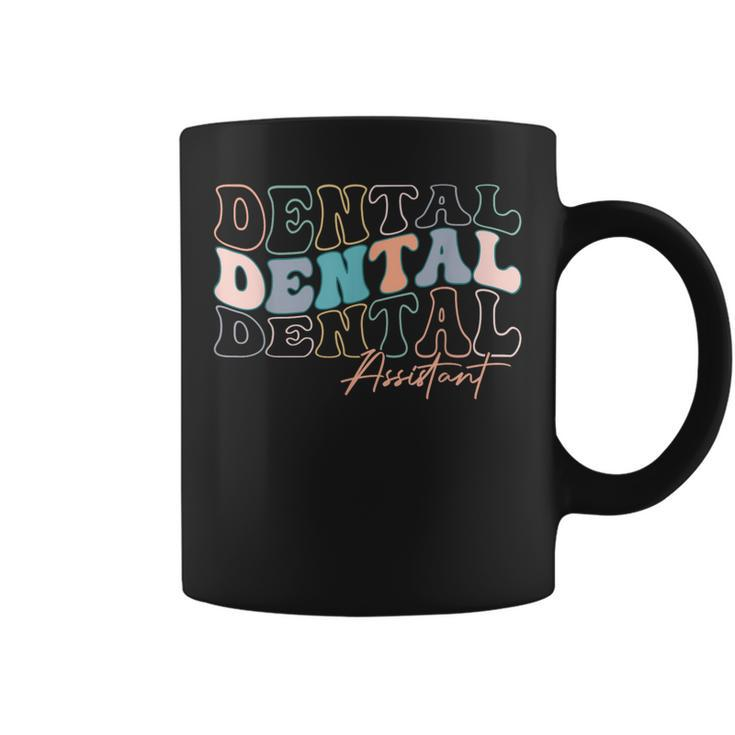 Dentist Groovy Dental Assistant For Dental Dentist Coffee Mug