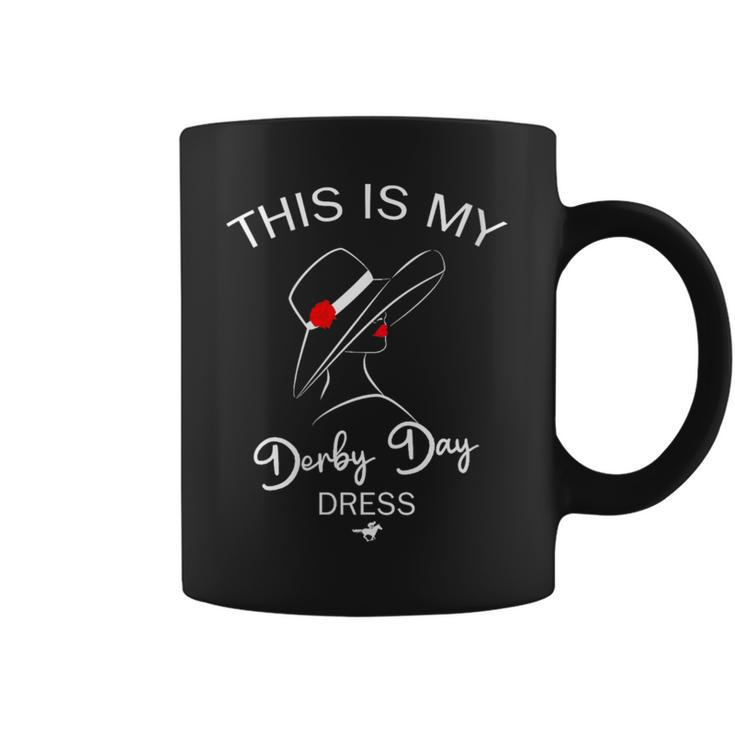 Derby Day 2022 Horse Derby 2022 This Is My Derby Day Dress Coffee Mug