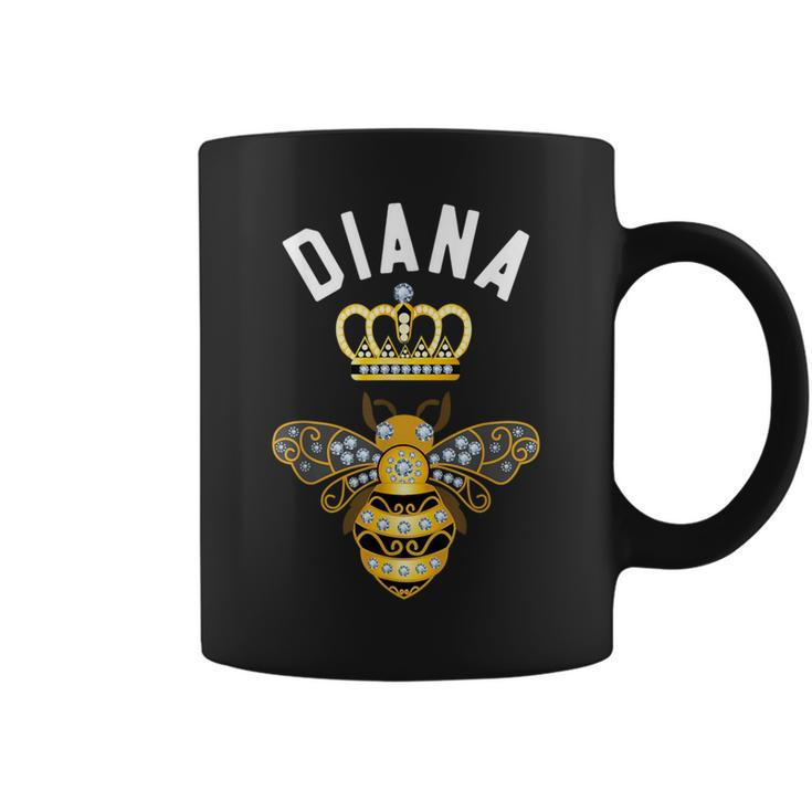 Diana Name Diana Birthday Queen Crown Bee Diana Coffee Mug