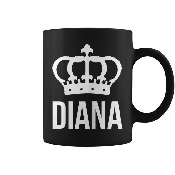 Diana Name For Queen Princess Crown Coffee Mug