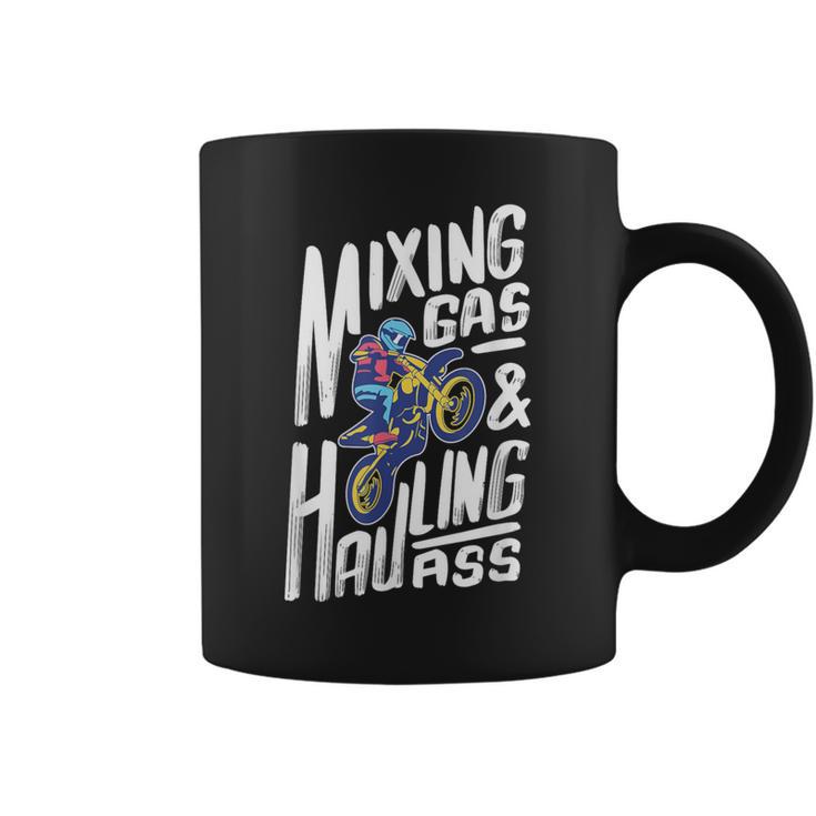 Dirt Bike Mixing Gas Hauling Ass Motocross Biker Coffee Mug