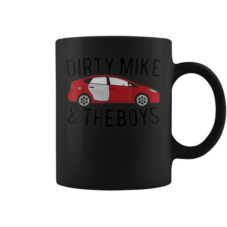 Dirty Mike And The Boys Coffee Mug
