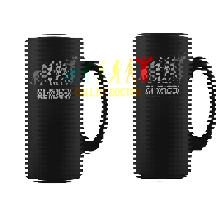 Doctor Graduación Call Me Doctor Sin Mangas Taza de café