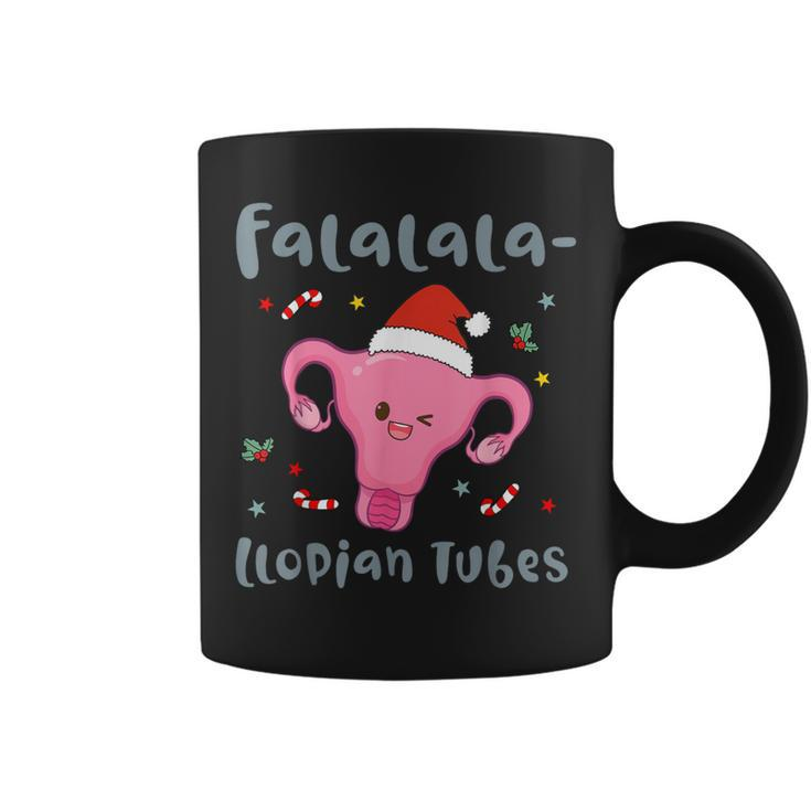 Doctor Nurse Obstetrics Christmas Falalala-Llopian Tubes Coffee Mug