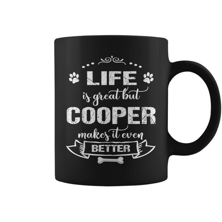 Dog Cooper Makes Life Better Coffee Mug