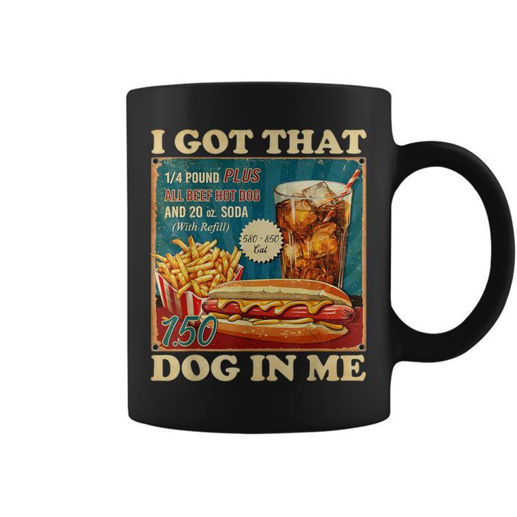 I Got That Dog In Me Hot Dogs Combo 4Th Of July Retro Coffee Mug