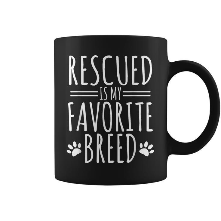 Dog Lover Rescued Is My Favorite Breed Coffee Mug