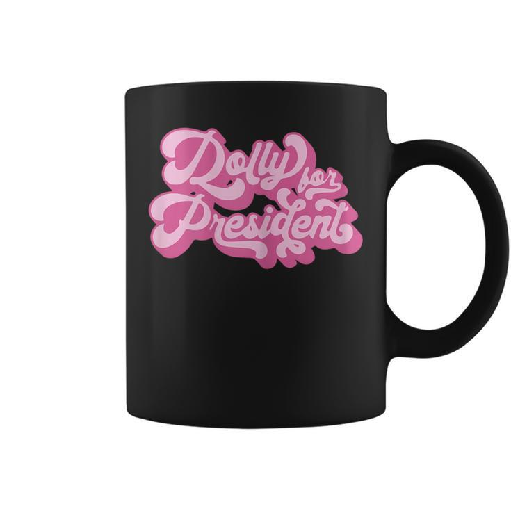 Dolly For President Groovy Dolly Coffee Mug