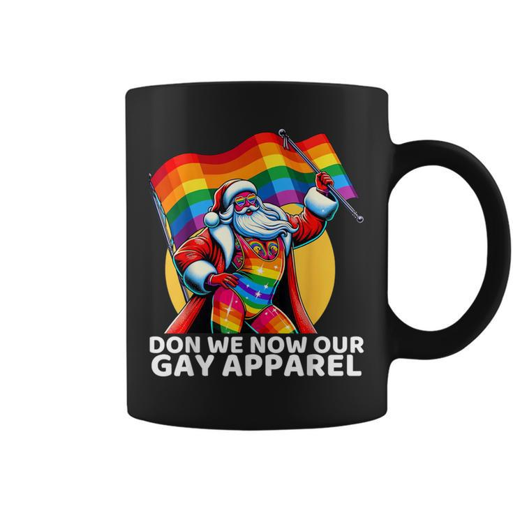Don We Now Our Gay Apparel Gay Santa Lgbtq Christmas Xmas Coffee Mug