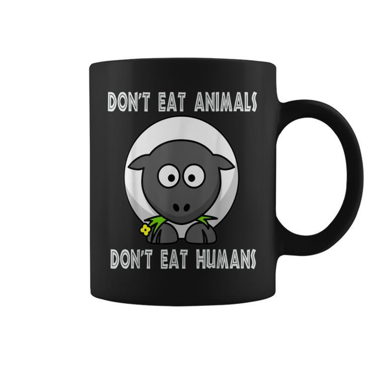 Don't Eat Animals And Don't Eat Humas Vegan Veggie Sheep Coffee Mug