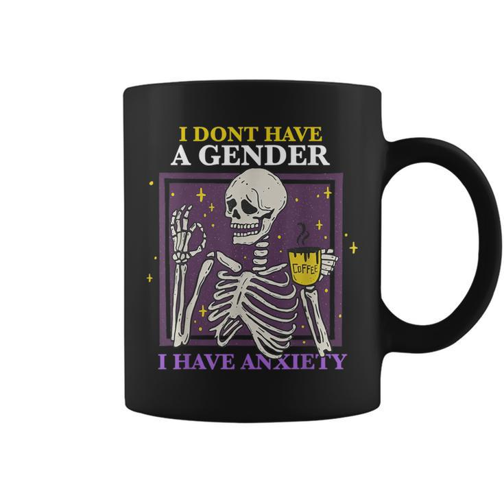I Don't Have A Gender I Have Anxiety Nonbinary Enby Skeleton Coffee Mug