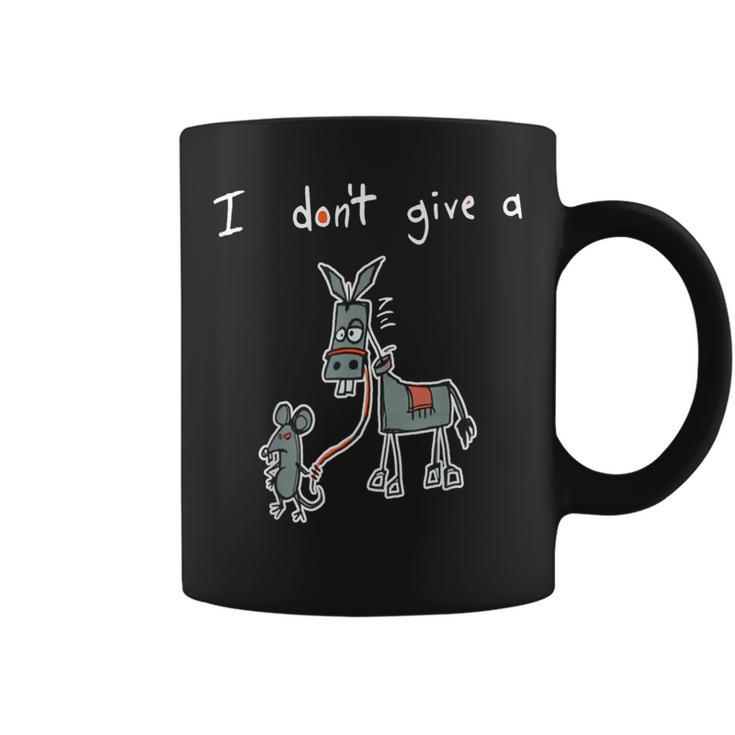 I Dont Give A Rats Donkey I Dont Give A Rats Azz Coffee Mug