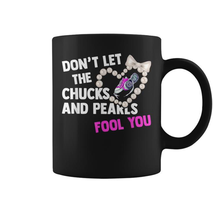 Don't Let The Chucks Pearls Fool 2021 Coffee Mug