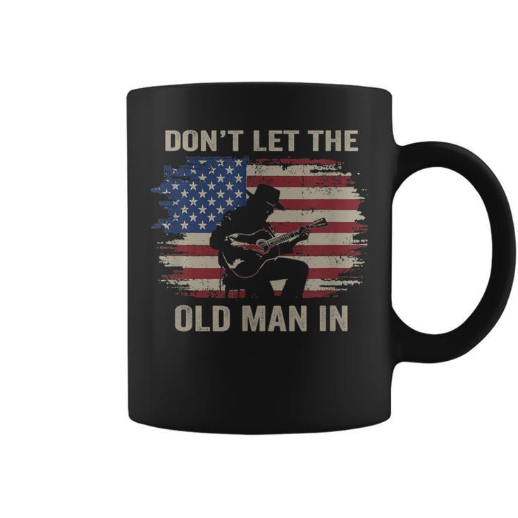 Don't Let The Old Man In Cowboy Us Flag Coffee Mug