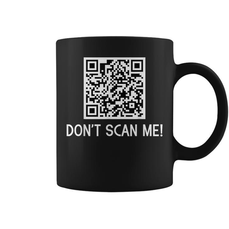 Don't Scan Me Qr Scan Code Joke Coffee Mug
