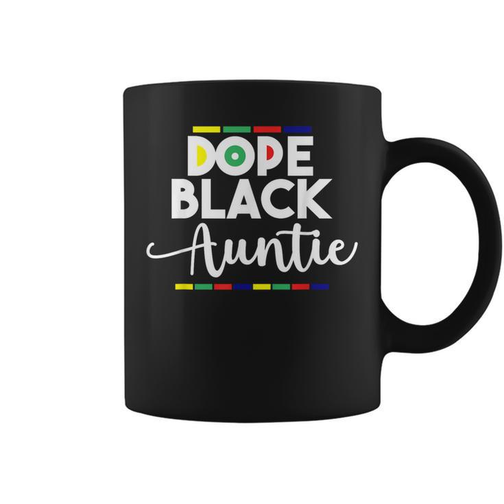 Dope Black Auntie Black Aunt African Afro Black Queen Coffee Mug