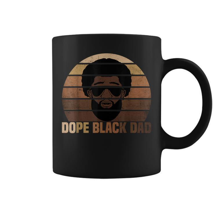 Dope Black Dad Black Melanin Father Black Fathers Day Coffee Mug