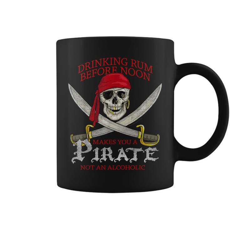 Drinking Rum Before Noon Makes You A Pirate Distressed Coffee Mug