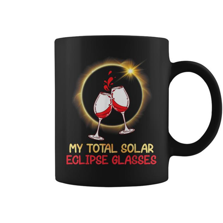 Drinking Wine And Watching My Total Solar Eclipse Glasses Coffee Mug
