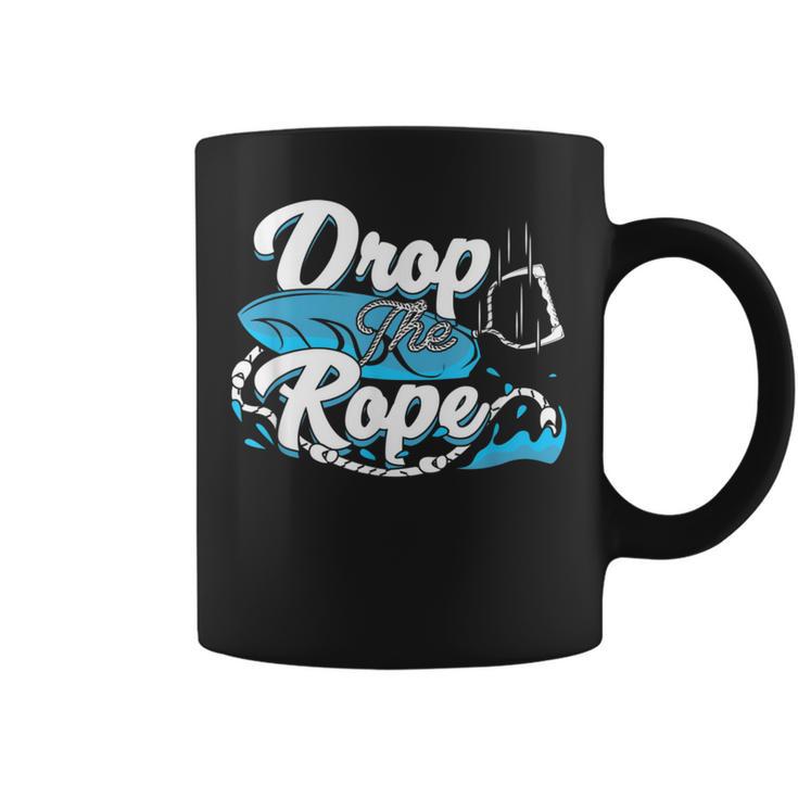 Drop The Rope For A Wakesurfer Coffee Mug